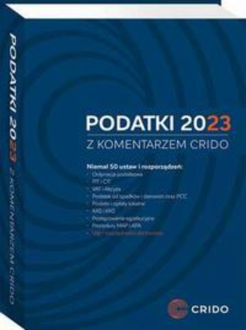 The cover of the book titled: Podatki 2023 z komentarzem Crido