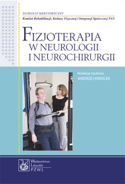 Обложка книги под заглавием:Fizjoterapia w neurologii i neurochirurgii