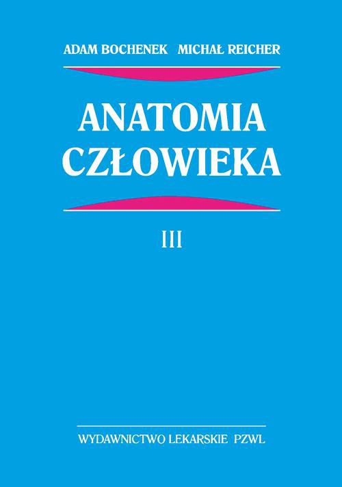 The cover of the book titled: Anatomia człowieka. Tom 3