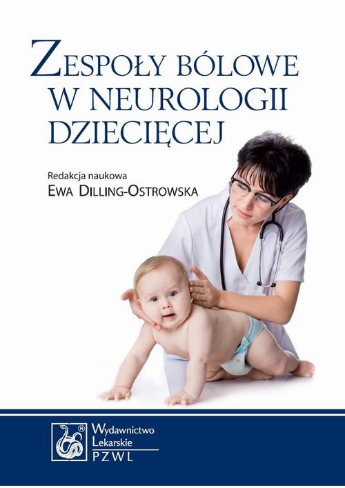 Okładka:Zespoły bólowe w neurologii dziecięcej 