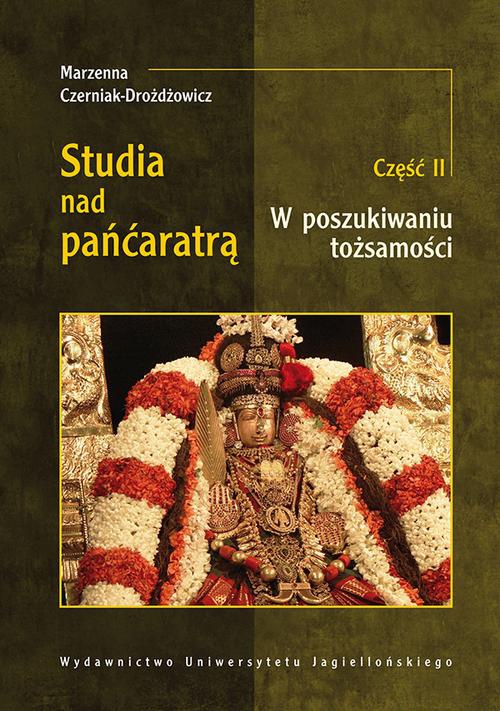 Okładka książki o tytule: Studia nad pańćaratrą. W poszukiwaniu tożsamości. Część 2