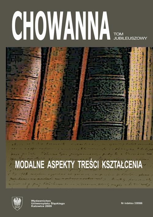 Обкладинка книги з назвою:"Chowanna" 2009, R. 52 (65), Tom jubileuszowy: Modalne aspekty treści kształcenia