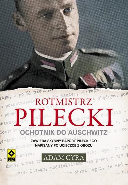 Обложка книги под заглавием:Rotmistrz Pilecki