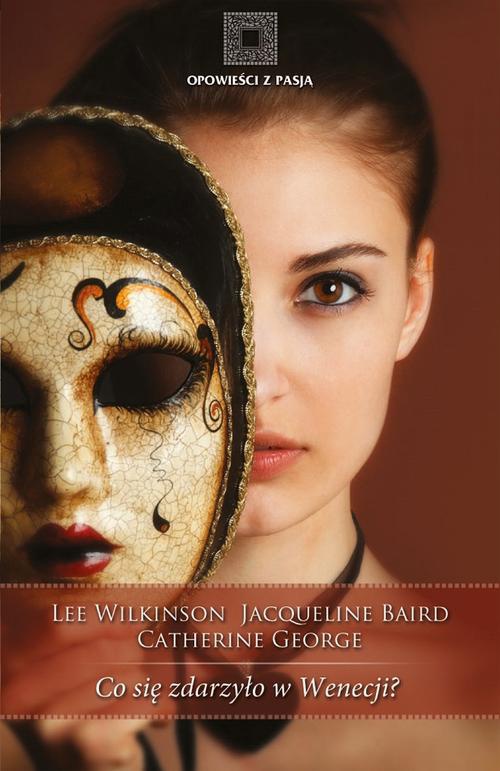 The cover of the book titled: Co się zdarzyło w Wenecji?