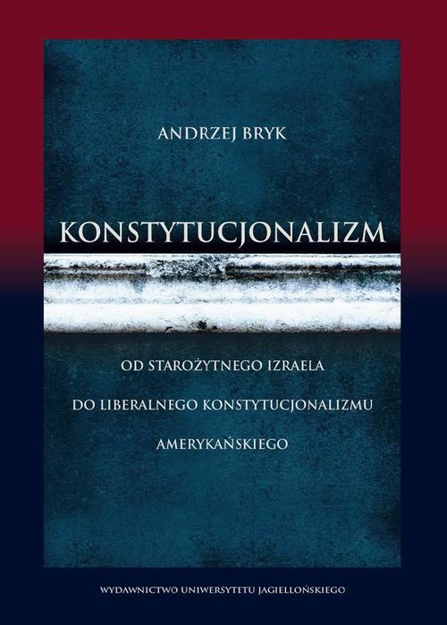 Okładka książki o tytule: Konstytucjonalizm