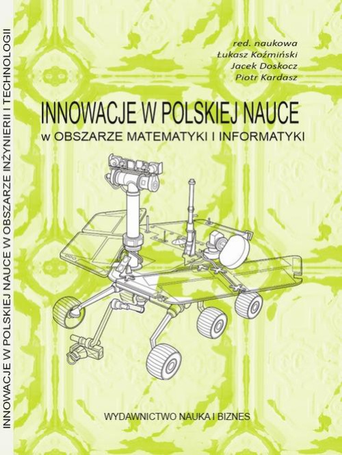 Okładka książki o tytule: Innowacje w polskiej nauce w obszarze matematyki i informatyki