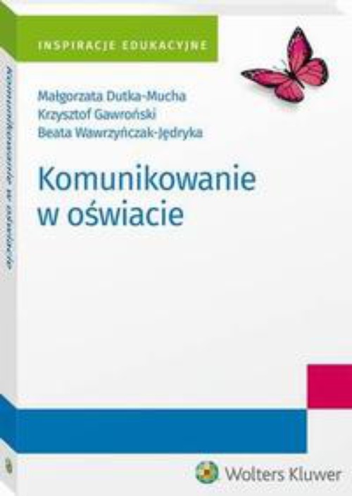 The cover of the book titled: Komunikowanie w oświacie