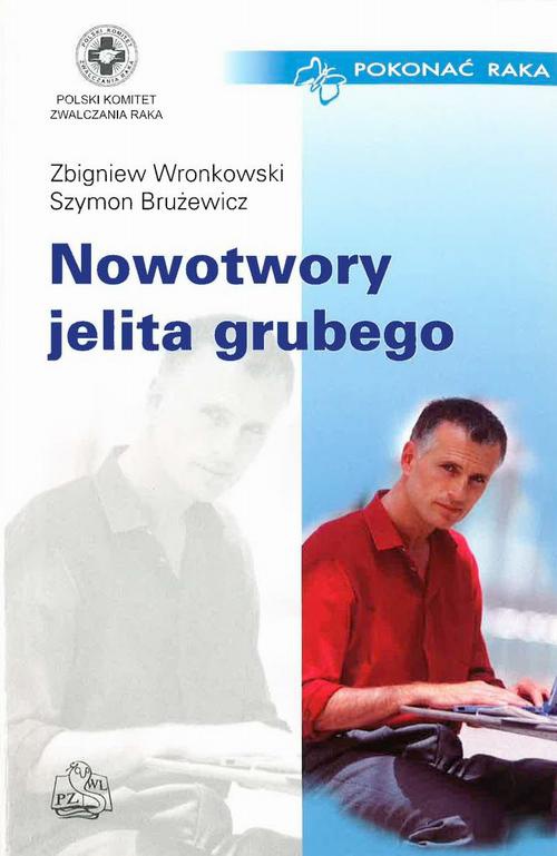 Обложка книги под заглавием:Nowotwory jelita grubego