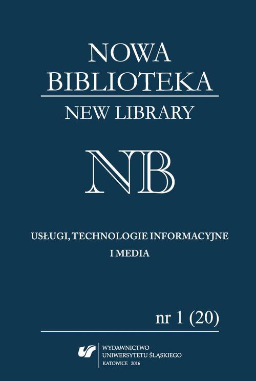 The cover of the book titled: „Nowa Biblioteka. New Library. Usługi, technologie informacyjne i media” 2016, nr 1 (20): Międzynarodowe aspekty bibliotekarstwa