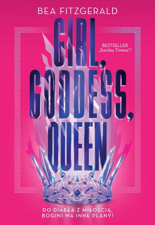 Обложка книги под заглавием:Girl, Goddess, Queen
