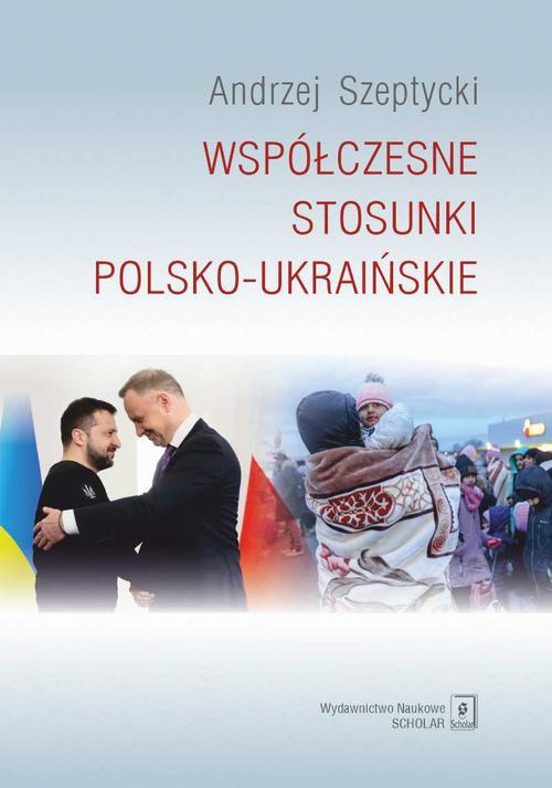 Okładka książki o tytule: Współczesne stosunki polsko-ukraińskie