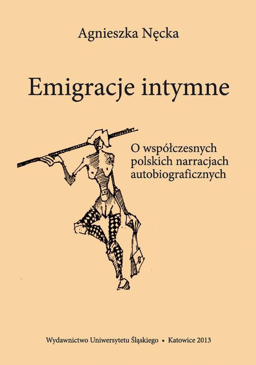 The cover of the book titled: Emigracje intymne