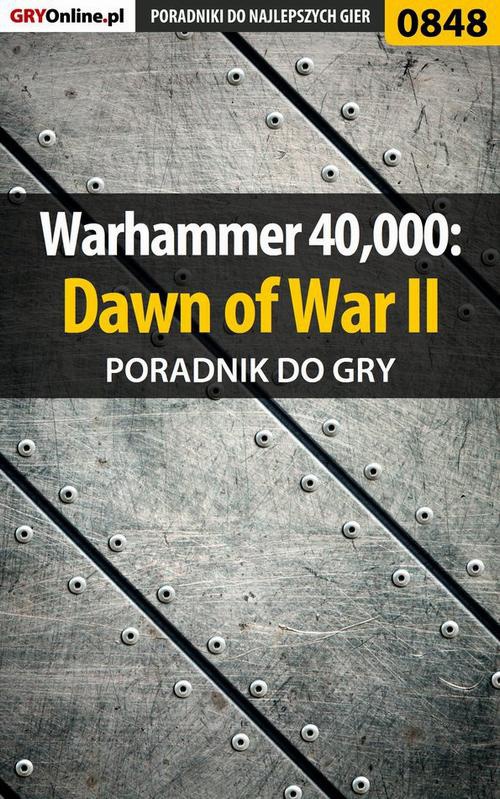 Okładka:Warhammer 40,000: Dawn of War II - poradnik do gry 