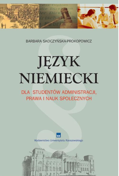 Okładka książki o tytule: Język niemiecki dla studentów administracji, prawa i nauk społecznych