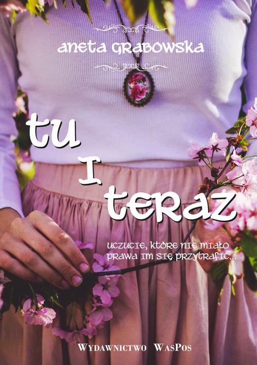 The cover of the book titled: Tu i teraz