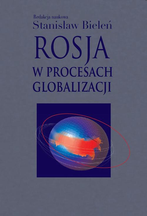 Okładka książki o tytule: Rosja w procesach globalizacji