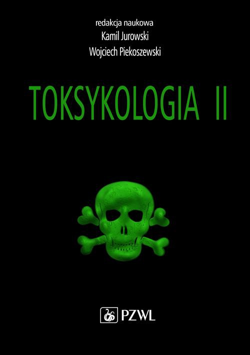 Обложка книги под заглавием:Toksykologia. TOM 2. Toksykologia szczegółowa i stosowana