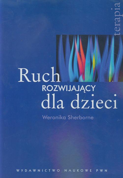 The cover of the book titled: Ruch rozwijający dla dzieci