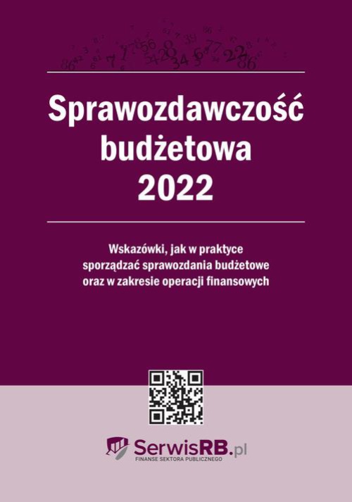 Okładka książki o tytule: Sprawozdawczość budżetowa 2022