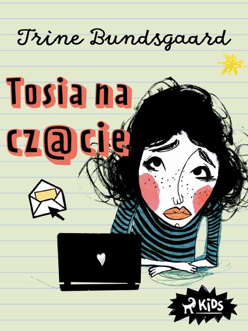 Обкладинка книги з назвою:Tosia na czacie