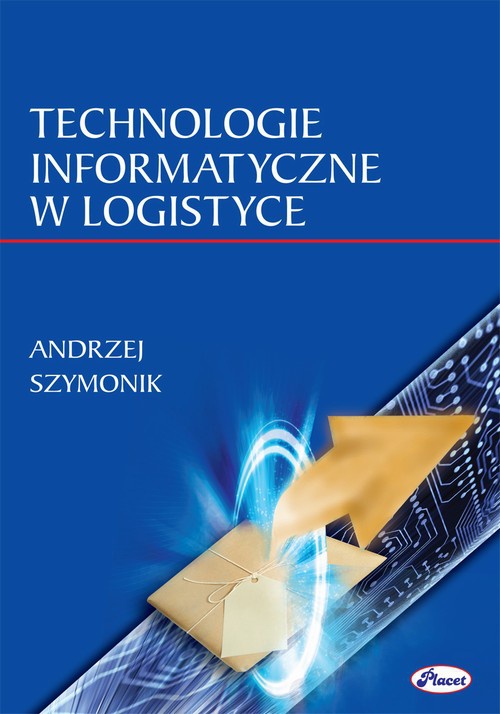 Okładka książki o tytule: Technologie informatyczne w logistyce