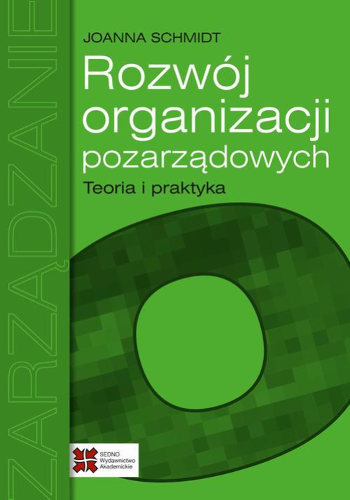 Okładka książki o tytule: Rozwój organizacji pozarządowych Teoria i praktyka