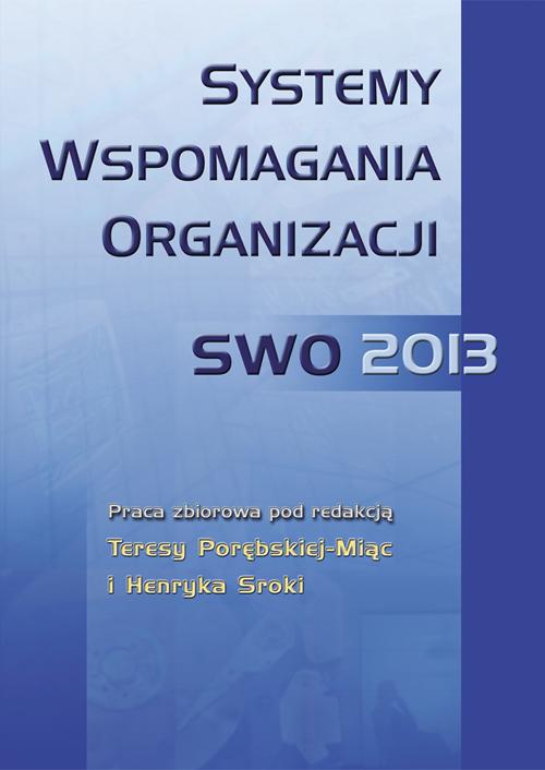 Okładka książki o tytule: Systemy wspomagania organizacji SWO 2013