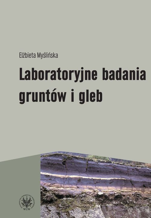 Обкладинка книги з назвою:Laboratoryjne badania gruntów i gleb (wydanie 2)