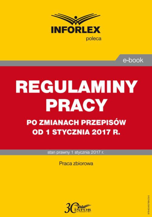 Okładka książki o tytule: REGULAMINY PRACY po zmianach przepisów od 1 stycznia 2017 r.