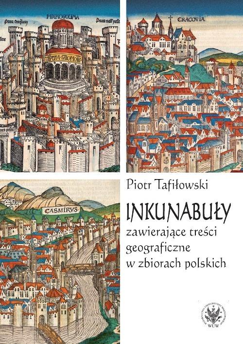 The cover of the book titled: Inkunabuły zawierające treści geograficzne w zbiorach polskich