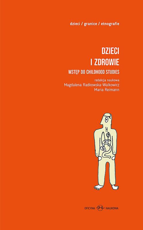 Обкладинка книги з назвою:Dzieci i zdrowie Wstęp do childhood studies Tom 1 i 2
