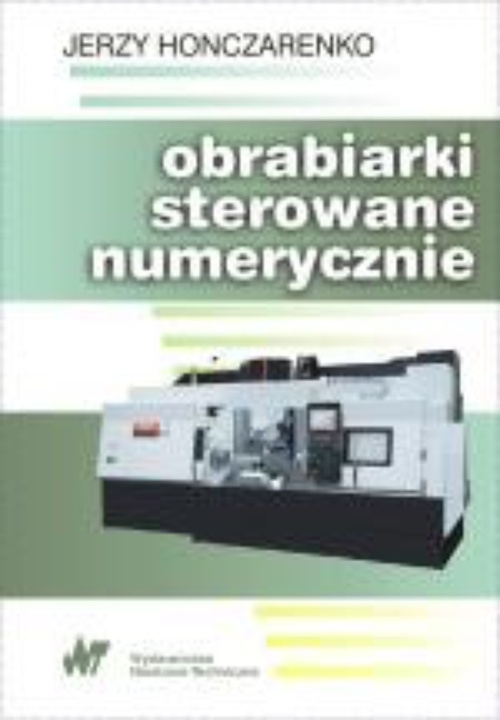 The cover of the book titled: Obrabiarki sterowane numerycznie