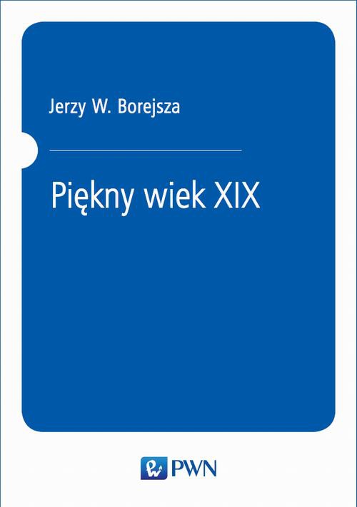 Обложка книги под заглавием:Piękny wiek XIX