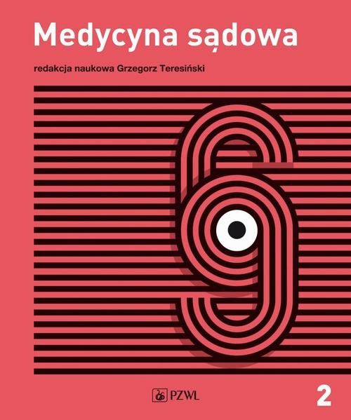 The cover of the book titled: Medycyna sądowa Tom 2
