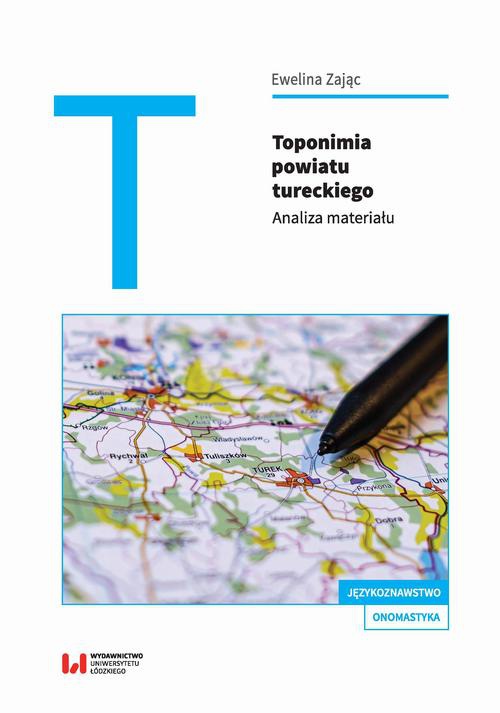 The cover of the book titled: Toponimia powiatu tureckiego