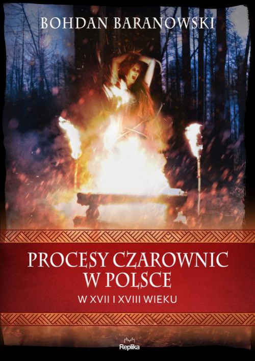 The cover of the book titled: Procesy czarownic w Polsce w XVII i XVIII wieku