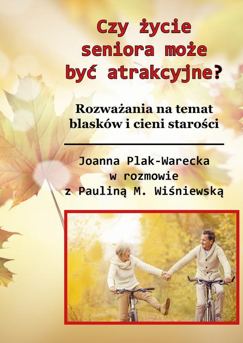 The cover of the book titled: Czy starość może być atrakcyjna?