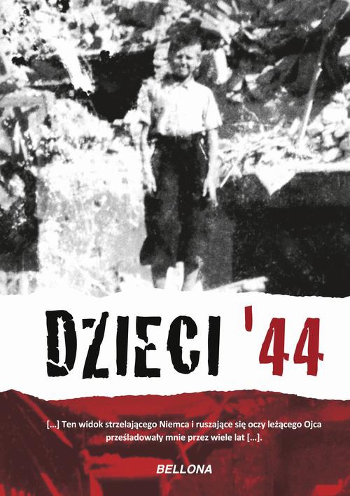 Okładka:Dzieci 44. Wspomnienia dzieci powstańczej Warszawy 