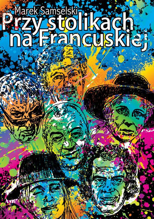 The cover of the book titled: Przy stolikach na Francuskiej