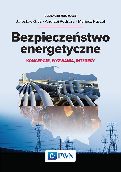 The cover of the book titled: Bezpieczeństwo energetyczne