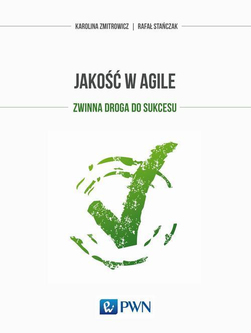 The cover of the book titled: Jakość w Agile