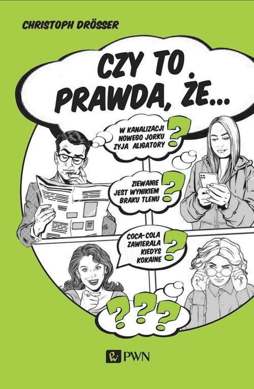 The cover of the book titled: Czy to prawda że...