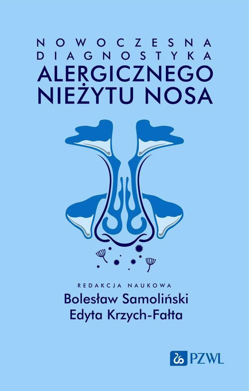 Okładka książki o tytule: Nowoczesna diagnostyka alergicznego nieżytu nosa