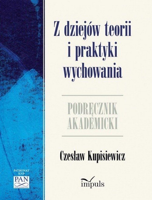 Обложка книги под заглавием:Z dziejów teorii i praktyki wychowania