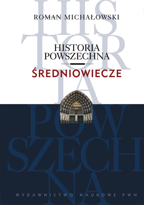 Обложка книги под заглавием:Historia powszechna. Średniowiecze