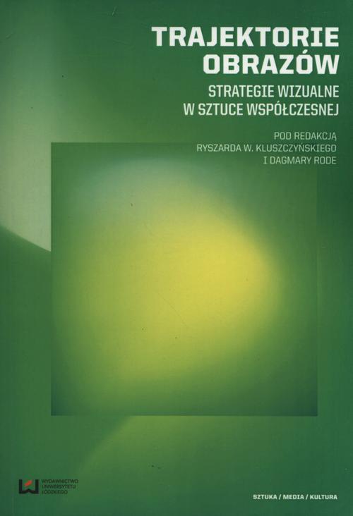The cover of the book titled: Trajektorie obrazów