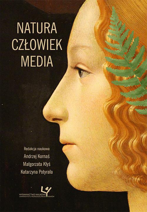 Обкладинка книги з назвою:Natura – Człowiek – Media