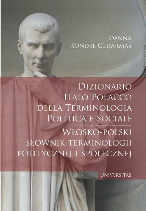 Okładka książki o tytule: Dizionario italo-polacco della terminologia politica e sociale. Włosko-polski słownik terminologii p