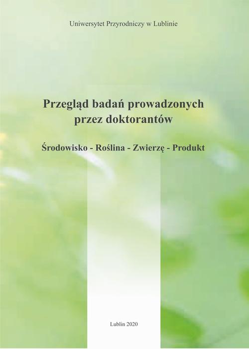 Обкладинка книги з назвою:Przegląd badań prowadzonych przez doktorantów Środowisko – Roślina – Zwierzę – Produkt