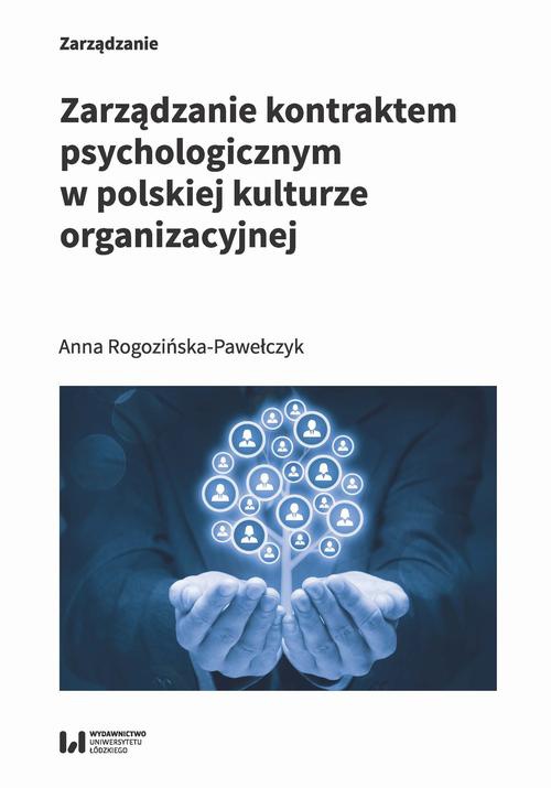 The cover of the book titled: Zarządzanie kontraktem psychologicznym w polskiej kulturze organizacyjnej